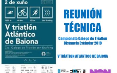 Reunión Técnica V Triatlón Atlántico Baiona- Campionato Galego de Triatlón Estándard sen Drafting- 2/06/2019