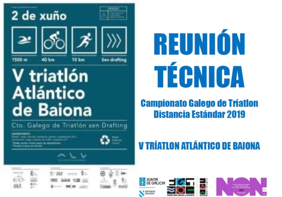 Reunión Técnica V Triatlón Atlántico Baiona- Campionato Galego de Triatlón Estándard sen Drafting- 2/06/2019