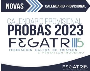 CALENDARIO PROVISIONAL DE PROBAS TEMPADA 2023