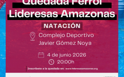 Quedada Lideresas  Amazonas-Ferrol (4 de xuño de 2026 ás 20:00)